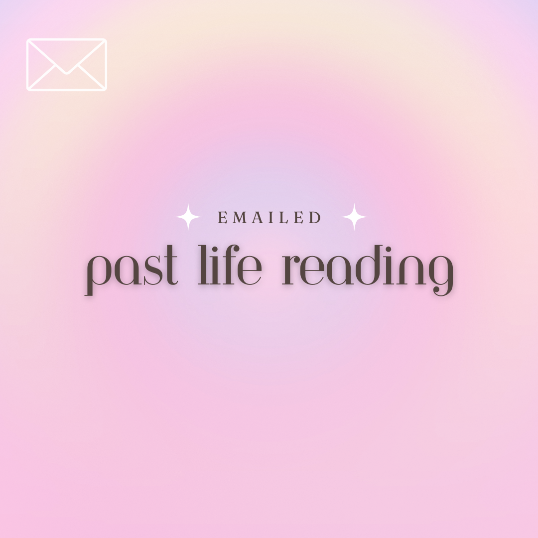 past life reading (emailed reading)